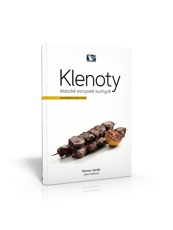 Pražský Kulinářský Institut  Libro Gioielli della cucina classica europea - Roman Vaněk, Jana Vanková - Istituto di cucina di Praga